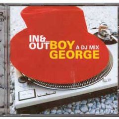 Boy George Presents - In & Out (A DJ Mix) - Trust The DJ Records