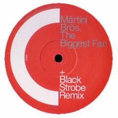 Martini Bros. - The Biggest Fan - Turbo