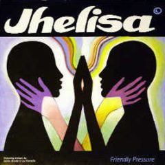 Jhelisa - Friendly Pressure (Remixes) - Dorado