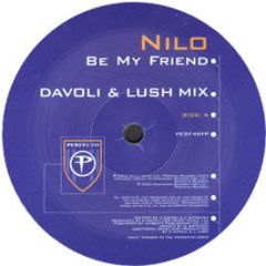 Nilo - Be My Friend (Remixes) - Perfecto
