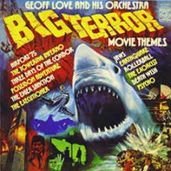 Geoff Love & His Orchestra - Big Terror Movie Themes - MFP