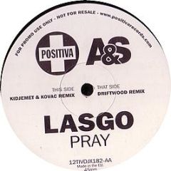 Lasgo - Pray - Positiva