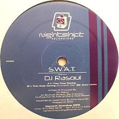 Swat Feat DJ Rasoul - They Keep Coming - Nightshift