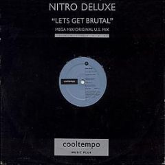 Nitro Deluxe - This Brutal House - Cooltempo