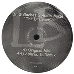 Dr S Gachet & Audio Maze - The Dreamer - Labello