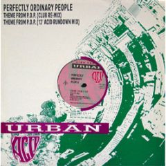 Perfectly Ordinary People - Theme From P.O.P - Urban Acid