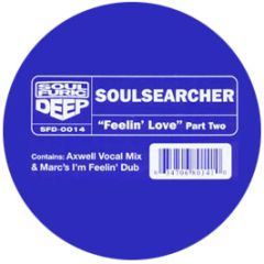 Soulsearcher Ft Donna Allen - Feelin Love (Part Two) - Soul Furic Deep