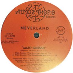 Mato Grosso - Neverland - Atmosphere