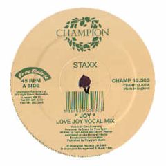 Staxx - Joy - Champion, Free Spirit Records