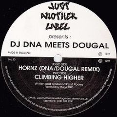 DJ Dna & Dougal - Hornz (Remix) - Just Another Label