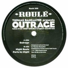Thomas Bangalter - Outrage - Roule 