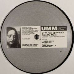 Crw Feat Veronika - Crw Feat Veronika - Kiss Me More (Remixes) - UMM