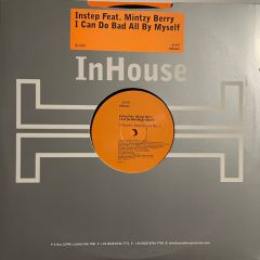 Instep Feat. Mintzy Berry - Instep Feat. Mintzy Berry - I Can Do Bad All By Myself - In House Rec