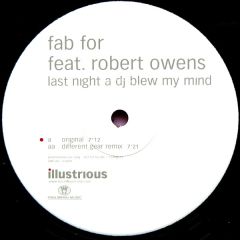 Fab For Feat. Robert Owens - Fab For Feat. Robert Owens - Last Night A DJ Blew My Mind - Illustrious