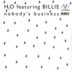 H20 & Billie - H20 & Billie - Nobody's Business - Vintage
