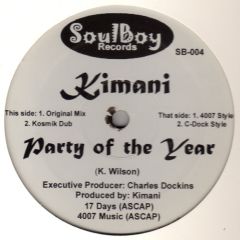 Kimani - Kimani - Party Of The Year - Soulboy