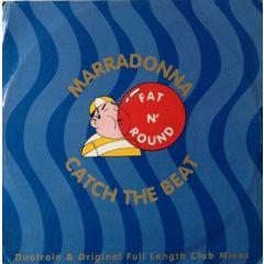 Marradona - Marradona - Catch The Beat - Fat 'N' Round