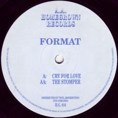 Format - Format - Cry For Love - Homegrown Records