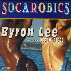Byron Lee and The Dragonaires - Byron Lee and The Dragonaires - Socarobics - Dynamic Sound