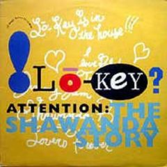 Lo Key - Lo Key - Attention The Shawanda Story - Perspective