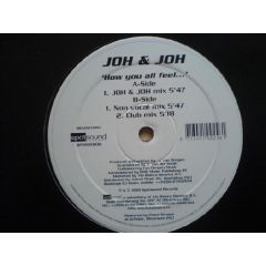 Joh & Joh - Joh & Joh - How You All Feel... - Spotsound Records