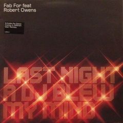 Fab For Feat. Robert Owens - Fab For Feat. Robert Owens - Last Night A DJ Blew My Mind - Illustrious