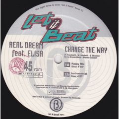 Real Dream Feat. Elisa - Real Dream Feat. Elisa - Change The Way - Let It Beat Records