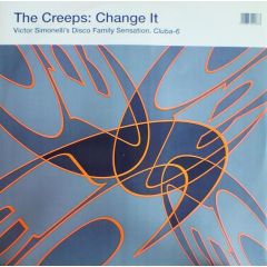 The Creeps - The Creeps - Change It - Club Vision