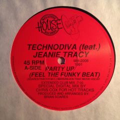 Technodiva (Feat.) Jeanie Tracy - Technodiva (Feat.) Jeanie Tracy - Party Up (Feel The Funky Beat) - Megatone House Records
