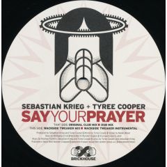 Sebastian Krieg & Tyree Cooper - Sebastian Krieg & Tyree Cooper - Say Your Prayer - Brickhouse 