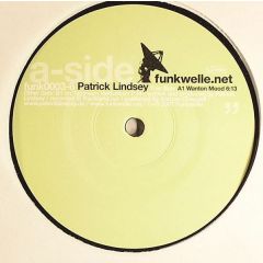 Patrick Lindsey - Patrick Lindsey - Wanton Mood - Funkwelle