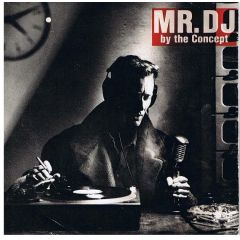 The Concept - The Concept - Mr. D.J. - 4th & Broadway
