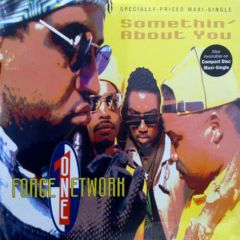 Force One Network - Force One Network - Somethin' About You - Qwest