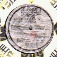 Kleptomania - Kleptomania - Rock To The Beat - Dance Pollution