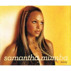 Samantha Mumba - Samantha Mumba - Lately - Polydor