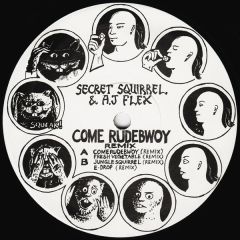 Secret Squirrel - Secret Squirrel - Come Rudebwoy (Remix) - Bogwoppa