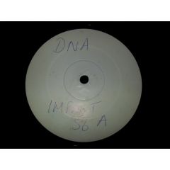 DJ Dna - DJ Dna - Got To Believe - Impact