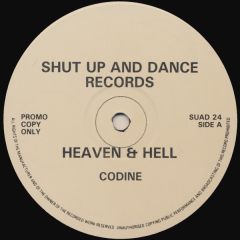 Codine - Codine - Heaven & Hell - Shut Up & Dance