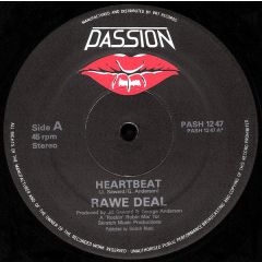 Rawe Deal - Rawe Deal - Heartbeat - Passion Records