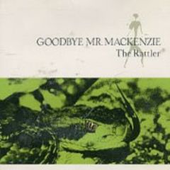 Goodbye Mr. Mackenzie - Goodbye Mr. Mackenzie - The Rattler - Capitol