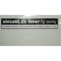 Vincent De Moor - Vincent De Moor - Fly Away - Combined Forces