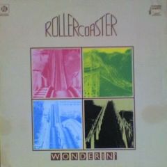 Rollercoaster - Rollercoaster - Wonderin' - Calibre
