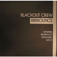 Blackout Crew - Blackout Crew - Bbbbounce - All Around The World