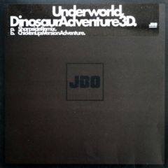 Underworld - Underworld - Dinosauradventure3D (Remixes) (Pt.1) - JBO