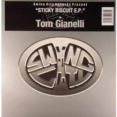 Tom Gianell - Tom Gianell - Sticky Biscuit EP - Swing City