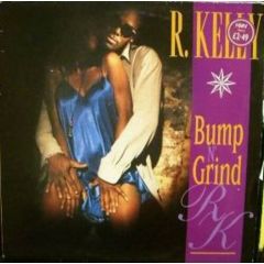 R Kelly - R Kelly - Bump N Grind - Jive