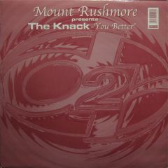 Mount Rushmore+The Knack - Mount Rushmore+The Knack - You Better - Dance 2