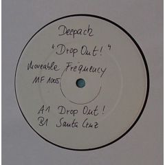 Deepack - Deepack - Drop Out! - Moveable Frequency