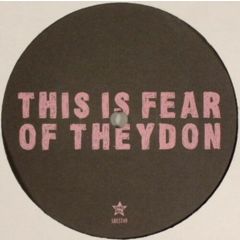 Fear Of Theydon - Fear Of Theydon - This Is Fear Of Theydon (Remixes) - Sunday Best