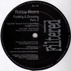 Robbie Rivera - Robbie Rivera - Funking & Grooving Part 2 - Filtered